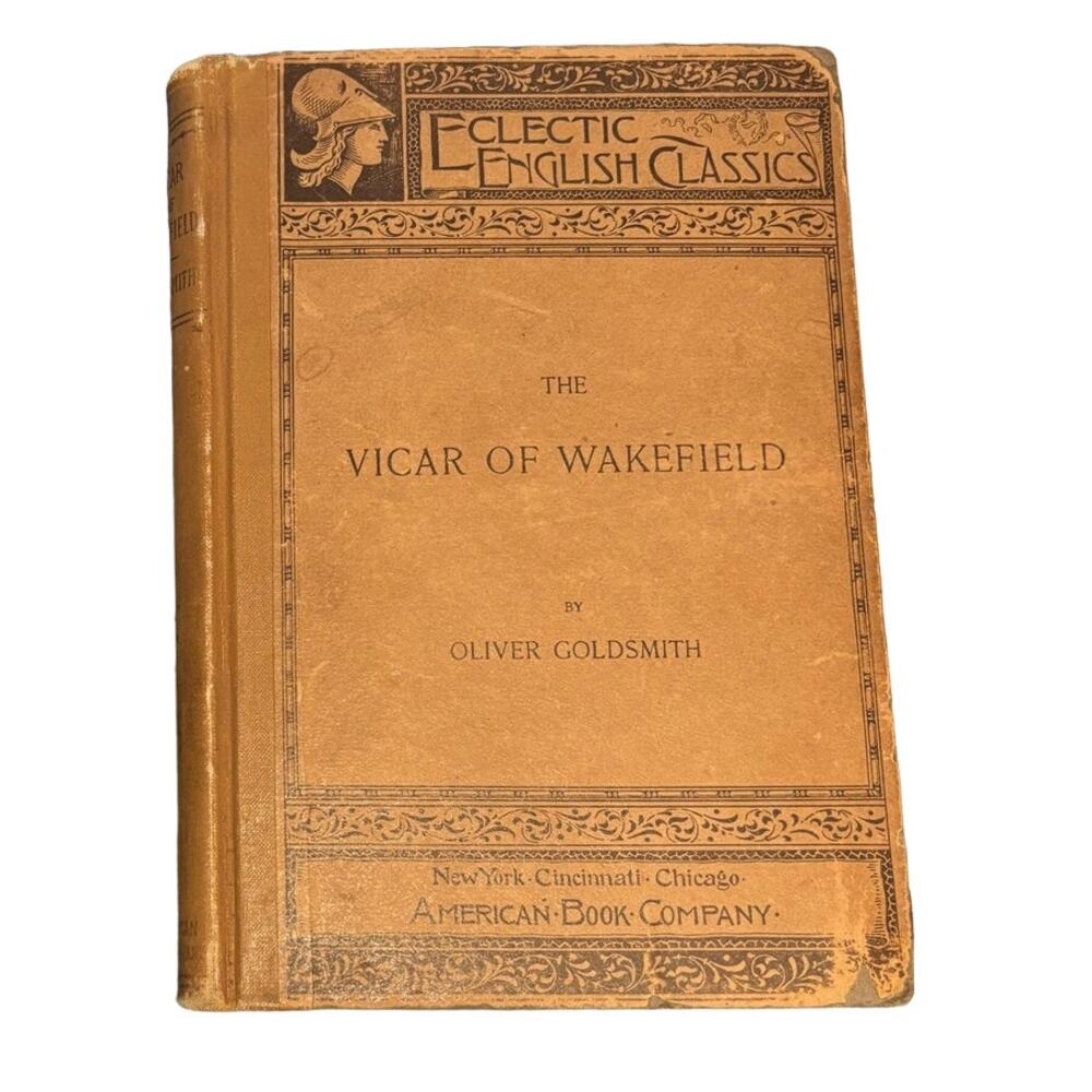 VTG 1895 Ed The Vicar of Wakefield by Oliver Goldsmith, American Book Company